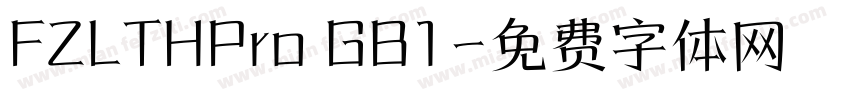FZLTHPro GB1字体转换